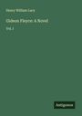Henry William Lucy: Gideon Fleyce: A Novel, Buch