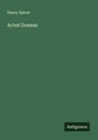 Henry Spicer: Acted Dramas, Buch