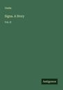 Ouida: Signa. A Story, Buch