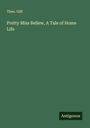 Theo. Gift: Pretty Miss Bellew, A Tale of Home Life, Buch