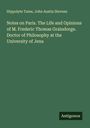 Hippolyte Taine: Notes on Paris. The Life and Opinions of M. Frederic Thomas Graindorge. Doctor of Philosophy at the University of Jena, Buch