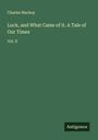 Charles Mackay: Luck, and What Came of it. A Tale of Our Times, Buch