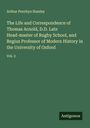 Arthur Penrhyn Stanley: The Life and Correspondence of Thomas Arnold, D.D. Late Head-master of Rugby School, and Regius Professor of Modern History in the University of Oxford, Buch