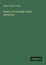 Robert Henry Forster: History of Corbridge and its Antiquities, Buch
