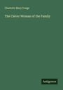 Charlotte Mary Yonge: The Clever Woman of the Family, Buch
