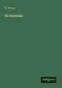 E. Werner: No Surrender, Buch