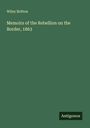 Wiley Britton: Memoirs of the Rebellion on the Border, 1863, Buch