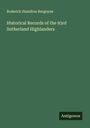 Roderick Hamilton Burgoyne: Historical Records of the 93rd Sutherland Highlanders, Buch