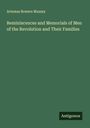 Artemas Bowers Muzzey: Reminiscences and Memorials of Men of the Revolution and Their Families, Buch