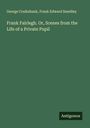 George Cruikshank: Frank Fairlegh. Or, Scenes from the Life of a Private Pupil, Buch