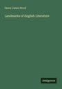 Henry James Nicoll: Landmarks of English Literature, Buch