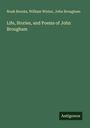 Noah Brooks: Life, Stories, and Poems of John Brougham, Buch