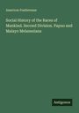 Americus Featherman: Social History of the Races of Mankind. Second Division. Papuo and Malayo Melanesians, Buch