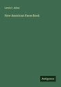 Lewis F. Allen: New American Farm Book, Buch