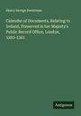 Henry Savage Sweetman: Calendar of Documents, Relating to Ireland, Preserved in her Majesty's Public Record Office, London, 1293-1301, Buch