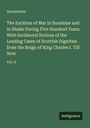 Anonymous: The Earldom of Mar in Sunshine and in Shade During Five Hundred Years. With Incidental Notices of the Leading Cases of Scottish Dignities from the Reign of King Charles I. Till Now, Buch