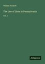 William Trickett: The Law of Liens in Pennsylvania, Buch