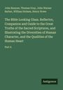 John Bunyan: The Bible Looking Glass. Reflector, Companion and Guide to the Great Truths of the Sacred Scriptures, and Illustrating the Diversities of Human Character, and the Qualities of the Human Heart, Buch