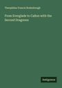 Theophilus Francis Rodenbough: From Everglade to Cañon with the Second Dragoons, Buch
