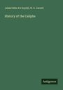 Jalalu'ddin A's Suy¿¿¿: History of the Caliphs, Buch