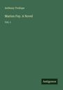 Anthony Trollope: Marion Fay. A Novel, Buch