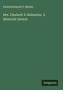 Ramkrishnapunt V. Modak: Mrs. Elizabeth D. Ballantine. A Memorial Sermon, Buch