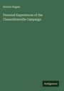 Horatio Rogers: Personal Experiences of the Chancellorsville Campaign, Buch