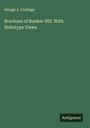 George A. Coolidge: Brochure of Bunker Hill. With Heliotype Views, Buch