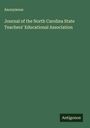 Anonymous: Journal of the North Carolina State Teachers' Educational Association, Buch