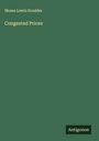 Moses Lewis Scudder: Congested Prices, Buch