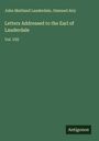 John Maitland Lauderdale: Letters Addressed to the Earl of Lauderdale, Buch