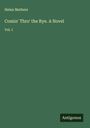 Helen Mathers: Comin' Thro' the Rye. A Novel, Buch