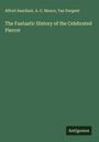 Alfred Assollant: The Fantastic History of the Celebrated Pierrot, Buch
