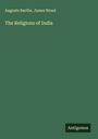 Auguste Barthe: The Religions of India, Buch
