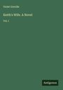 Violet Greville: Keith's Wife. A Novel, Buch