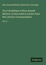 Mary Russell Mitford: The Friendships of Mary Russell Mitford. As Recorded in Letters from Her Literary Correspondents, Buch