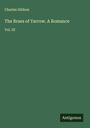 Charles Gibbon: The Braes of Yarrow. A Romance, Buch