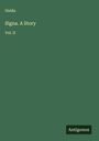 Ouida: Signa. A Story, Buch