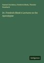 Samuel Davidson: Dr. Friedrich Bleek's Lectures on the Apocalypse, Buch