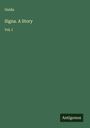 Ouida: Signa. A Story, Buch