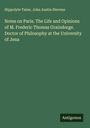 Hippolyte Taine: Notes on Paris. The Life and Opinions of M. Frederic Thomas Graindorge. Doctor of Philosophy at the University of Jena, Buch