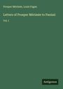 Prosper Mérimée: Letters of Prosper Mérimée to Panizzi, Buch