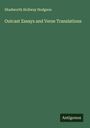 Shadworth Hollway Hodgson: Outcast Essays and Verse Translations, Buch