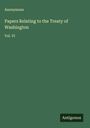 Anonymous: Papers Relating to the Treaty of Washington, Buch