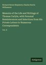 Richard Herne Shepherd: Memoirs of the Life and Writings of Thomas Carlyle, with Personal Reminiscences and Selections from His Private Letters to Numerous Correspondents, Buch
