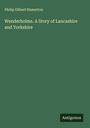Philip Gilbert Hamerton: Wenderholme. A Story of Lancashire and Yorkshire, Buch