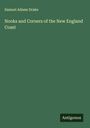 Samuel Adams Drake: Nooks and Corners of the New England Coast, Buch