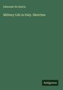 Edmondo de Amicis: Military Life in Italy. Sketches, Buch