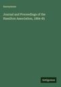 Anonymous: Journal and Proceedings of the Hamilton Association, 1884-85, Buch