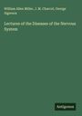 William Allen Miller: Lectures of the Diseases of the Nervous System, Buch